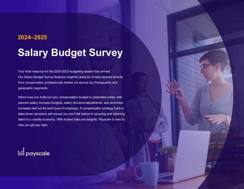 PayScale 2024-2025年度薪酬预算调查报告