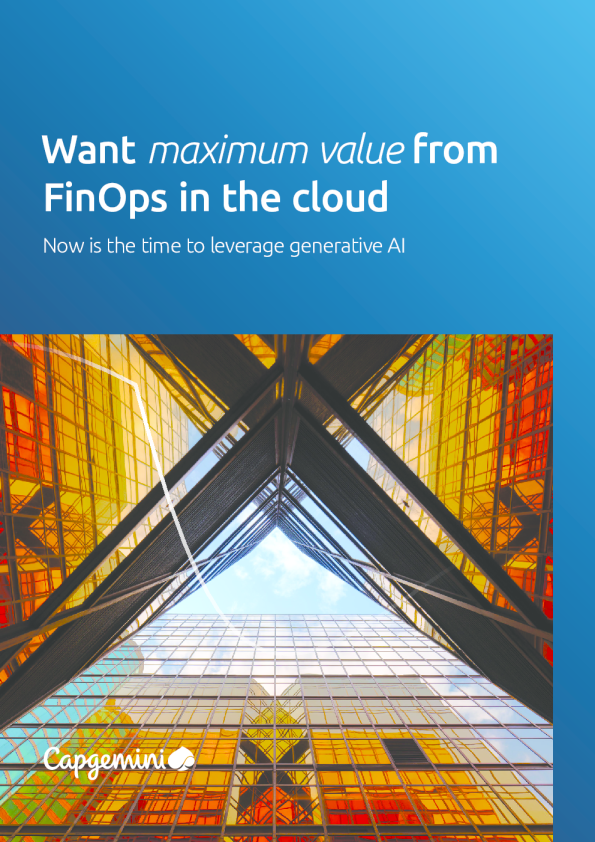 Capgemini — 想从云中的 FINOPS 得巨价值 ？ 现在是利用成式人工智能的时候了(汉) - 2024