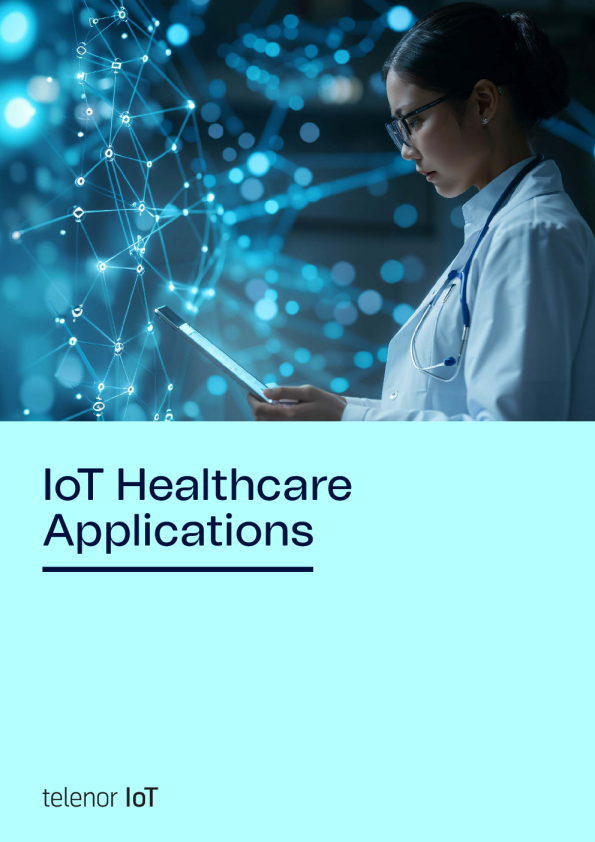 Telenor IoT ： 医疗保障保健社区人物联应手指南报 （ 英文版 ）