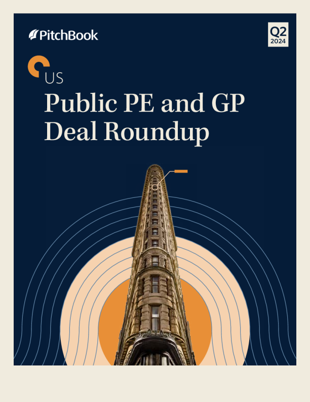 2024年二季度美国公共PE和GP交易综述2024