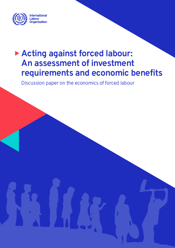 反对强迫劳动 ： 对投资要求和经济效益的评估