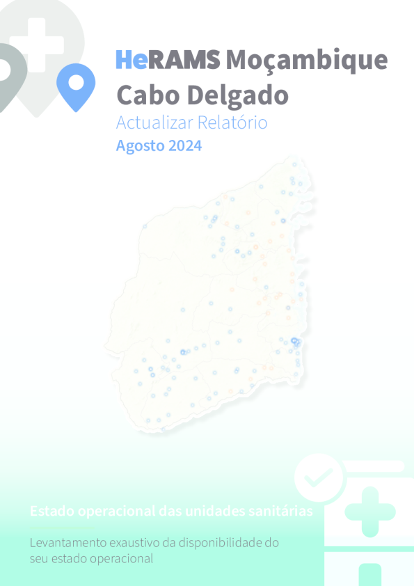 HeRAMS Mozambique - Cabo Delgado status update report August 2024: Operational status of the health system