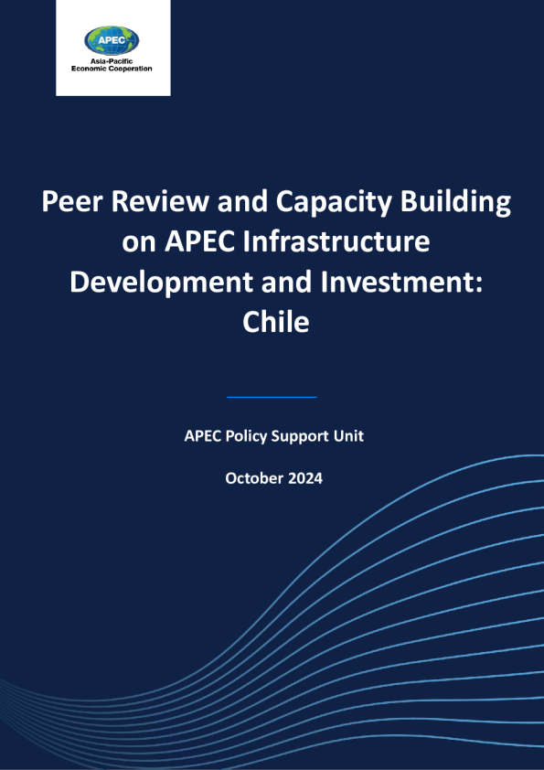 Peer Review and Capacity Building on APEC Infrastructure Development and Investment: Chile