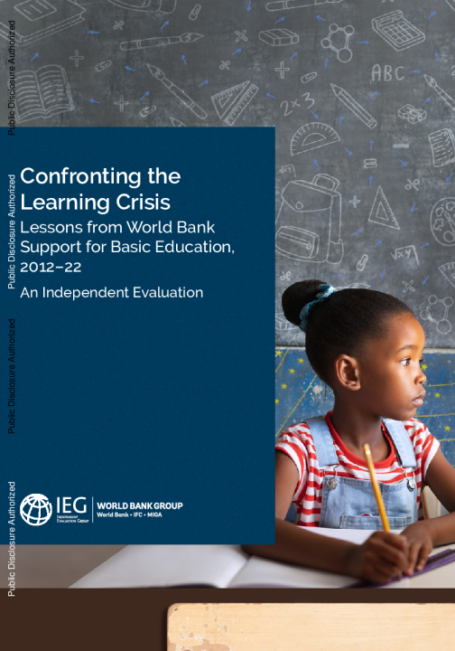 直面学习危机：201222年世界银行支持基础教育的经验教训——一项独立评估2024