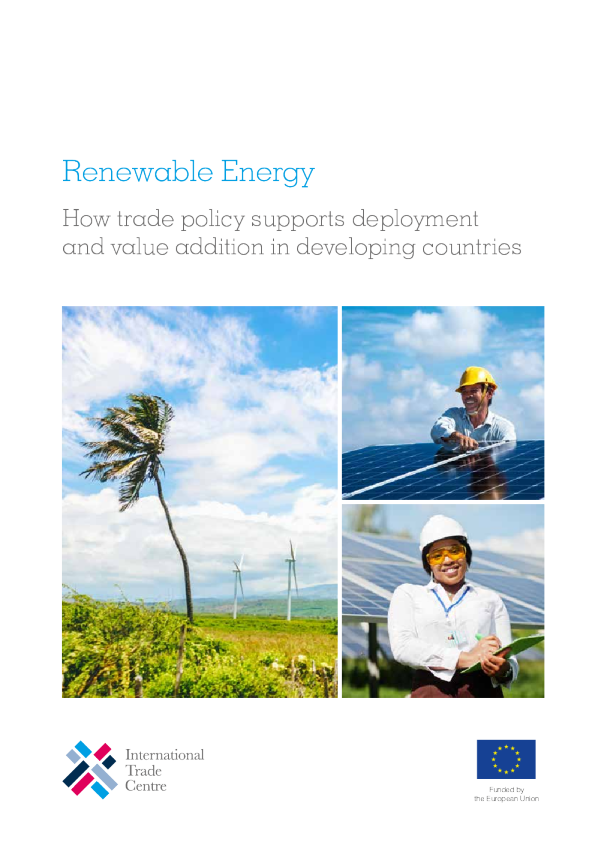 Renewable Energy: How trade policy supports deployment and value addition in developing countries