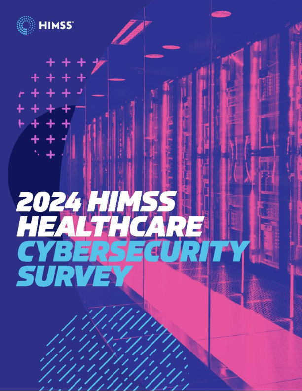 2024年HIMSS医疗网络安全调查报告