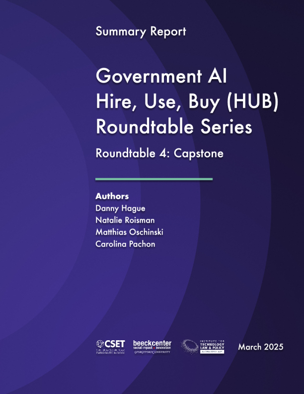 Government AI Hire, Use, Buy (HUB) Roundtable Series – Roundtable 4: Capstone
