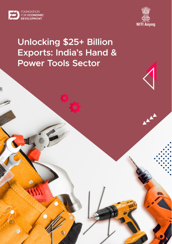 释放250多亿美元的出口潜力——印度的手动和电动工具行业