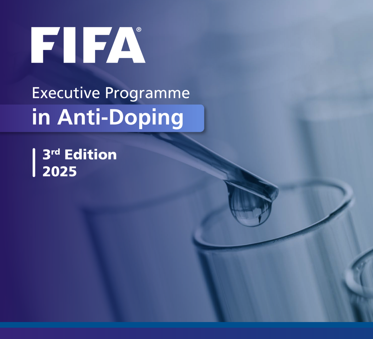 国际足联反兴奋剂管理2025执行计划