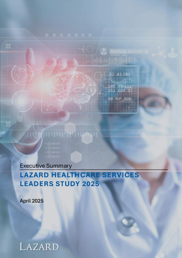 Lazard医疗服务领导者研究2025