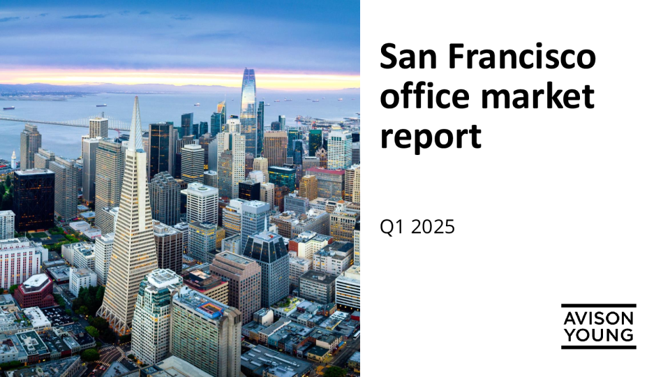 旧金山办公室市场报告：2025年一季度