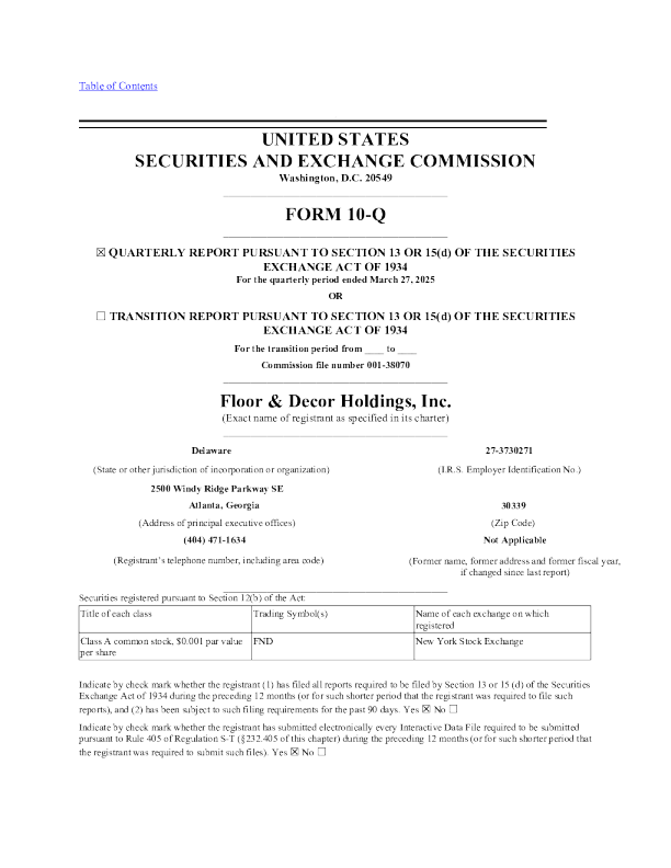 Floor & Decor Holdings Inc-A 2025年季度报告