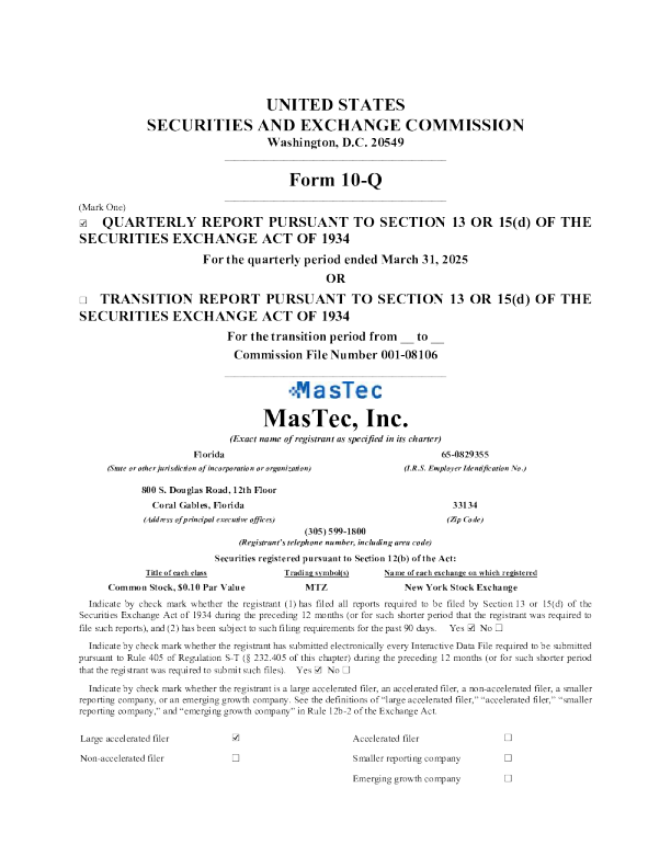 MasTec Inc 2025年季度报告