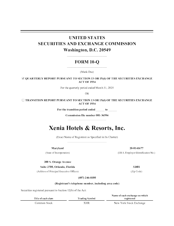 Xenia Hotels & Resorts Inc 2025年季度报告