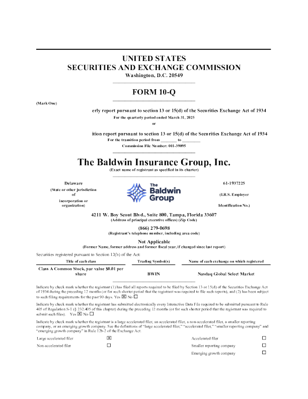 The Baldwin Insurance Group Inc-A 2025年季度报告