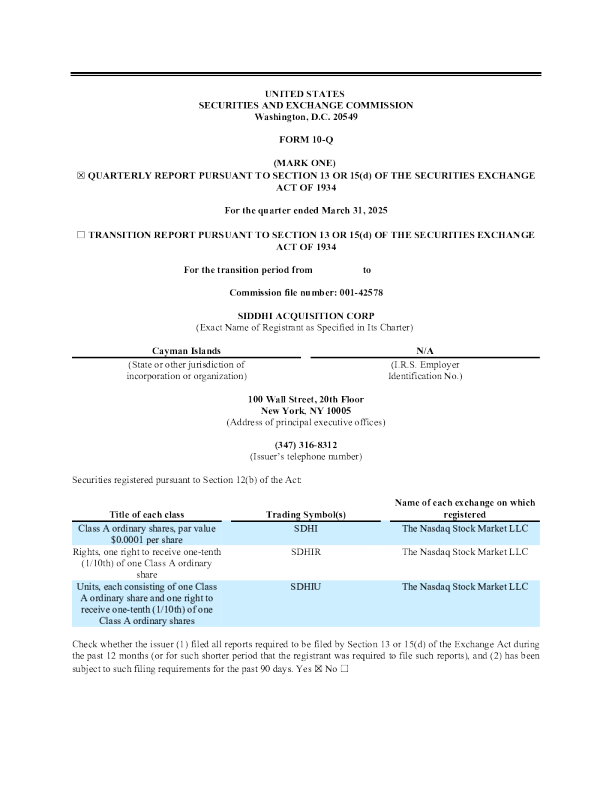 Siddhi Acquisition Corp-2025年季度报告