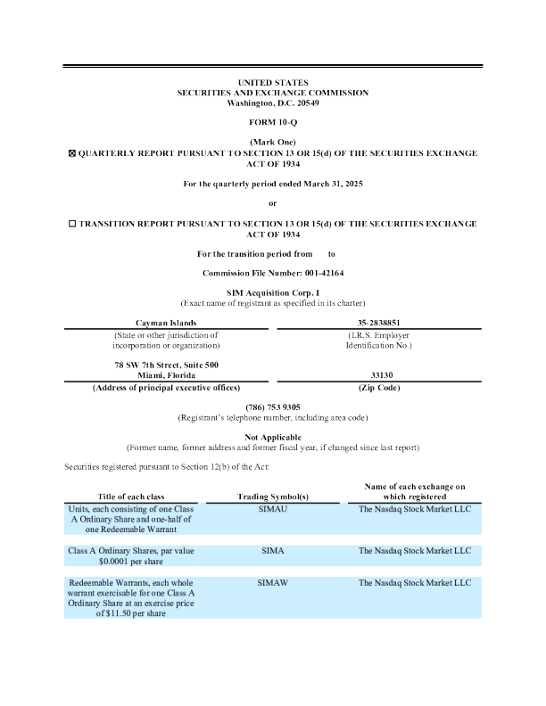 SIM Acquisition Corp I-A 2025年季度报告