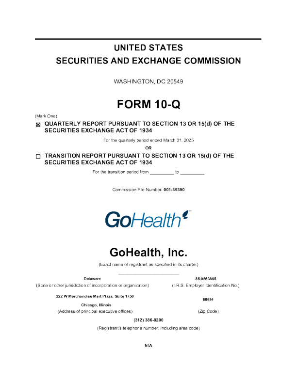 GoHealth Inc-A 2025年季度报告