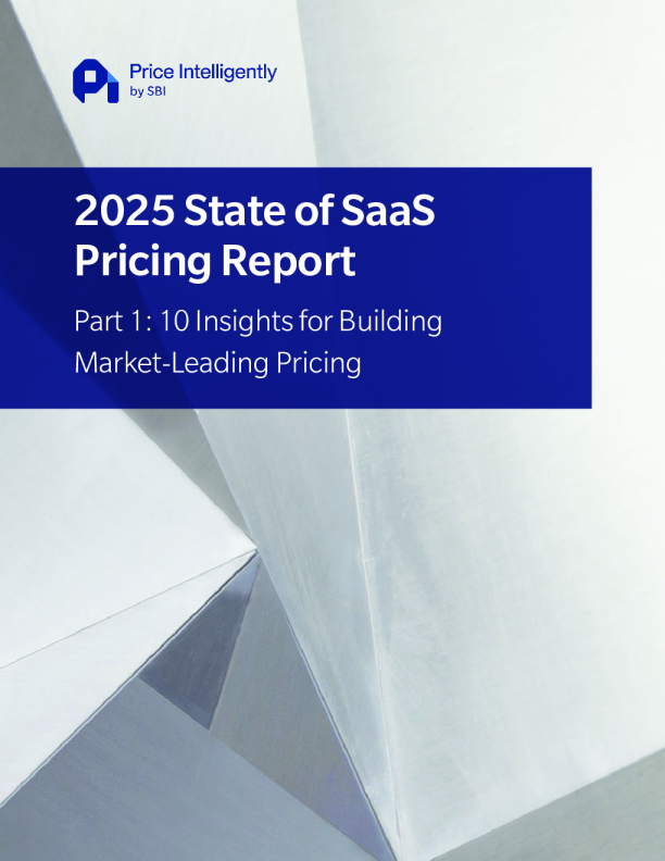 2025年SaaS定价现状报告 第一部分：构建市场领先定价的10大见解