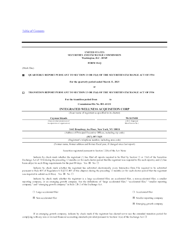 Integrated Wellness Acquisition Corp-A 2025年季度报告