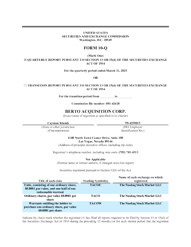 Berto Acquisition Corp 2025年季度报告