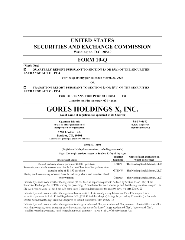 Gores Holdings X Inc-A 2025年季度报告