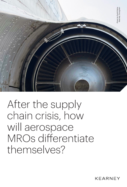 在供应链危机之后，航空航天MRO将如何实现差异化？