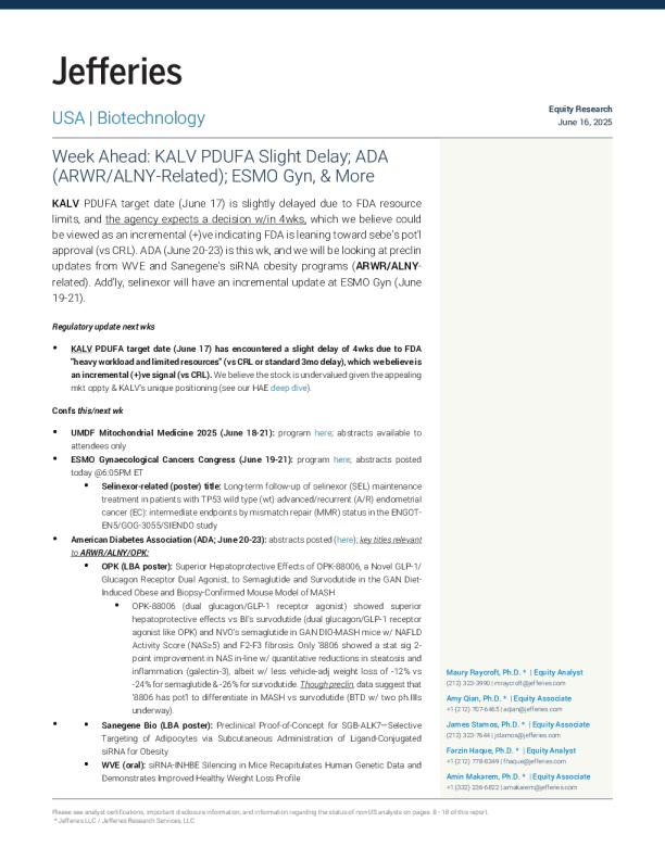 未来一周：KALV的PDUFA日期轻微延迟；ADA（与ARWR/ALNY相关）；ESMO妇科会议等