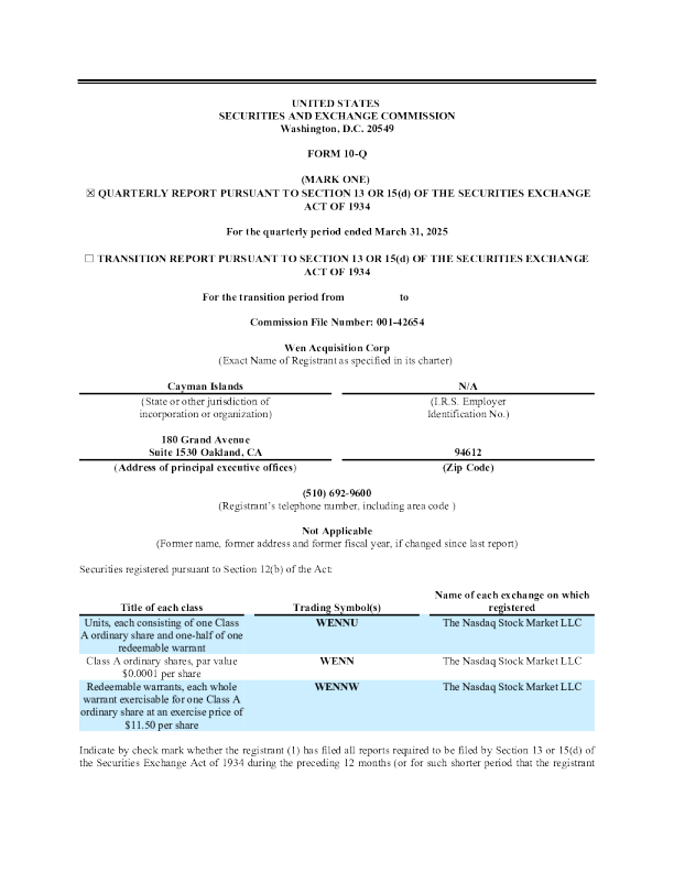 Wen Acquisition Corp-A 2025年季度报告