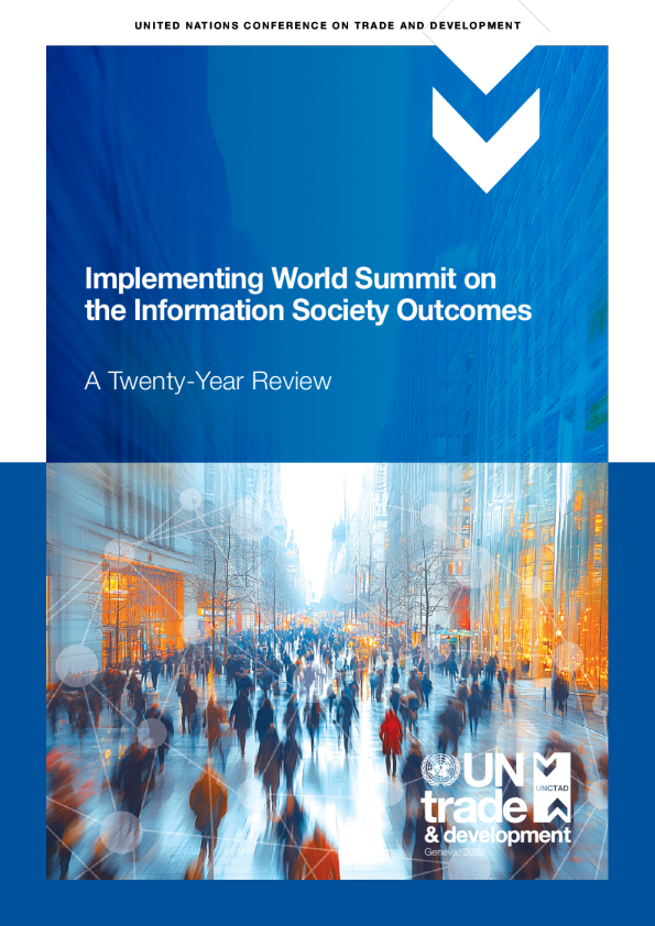 联合国贸易发展委员会-落实信息社会世界首脑会议成果：二十年回顾