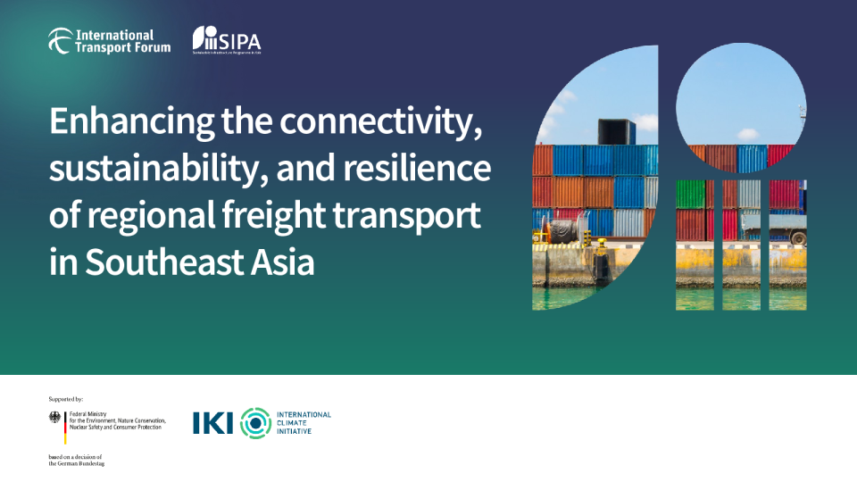 增强东南亚区域货运的连通性、可持续性和弹性