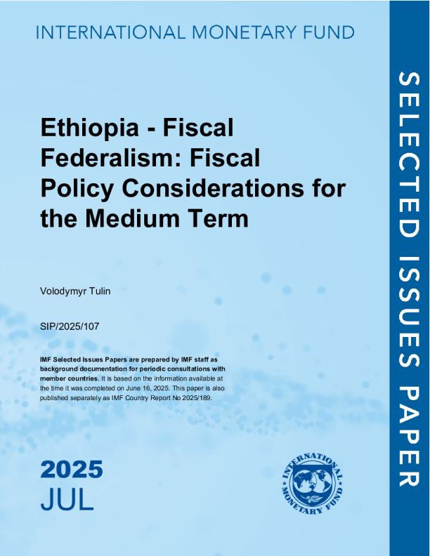 埃塞俄比亚财政联邦主义：中期财政政策考虑（英）2025