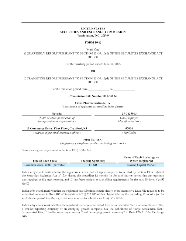 Citius Pharmaceuticals Inc 2025年季度报告
