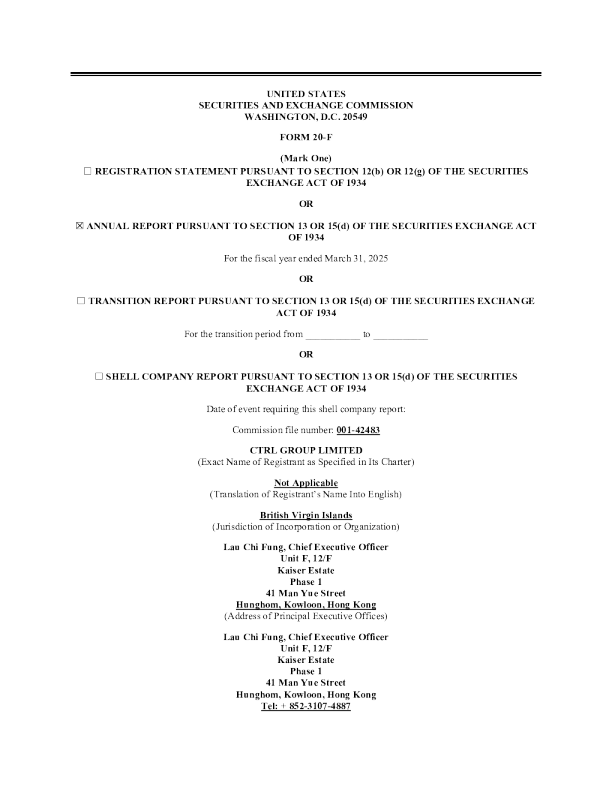 CTRL Group Ltd 2025年年度报告和过渡报告