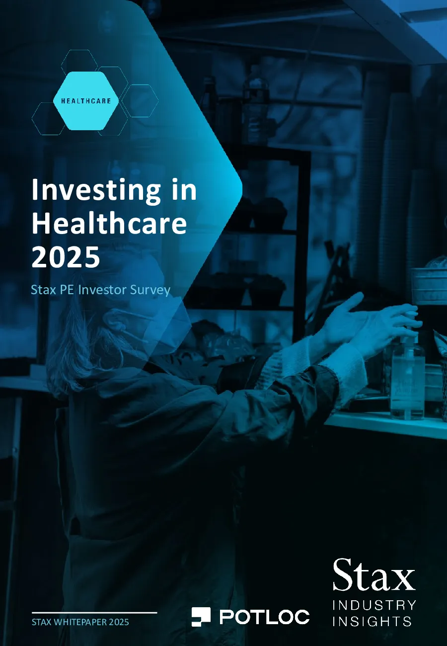 2025医疗领域投资：Stax私募股权投资者调研白皮书