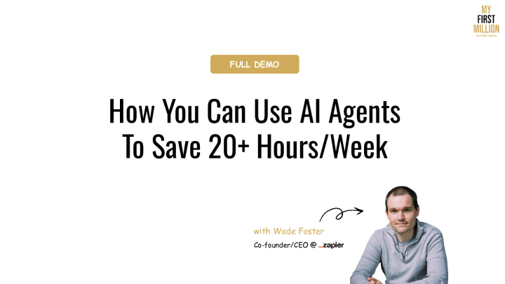 如何利用AI代理每周节省20小时以上[MFM]