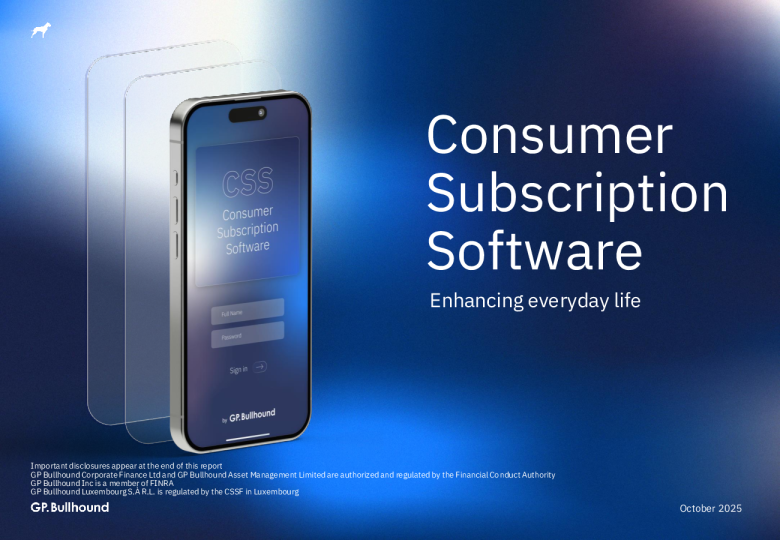 GP Bullhound消费者订阅软件（CSS）报告2025