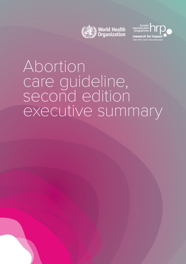 堕胎护理指南：执行摘要，第2版。