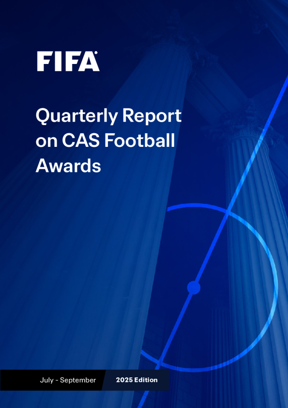 国际足联季度报告CAS-2025年7月至次年3月版