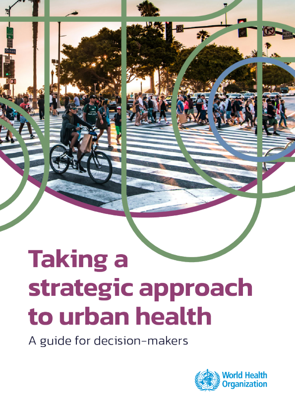对城市健康采取战略性方法：决策者指南