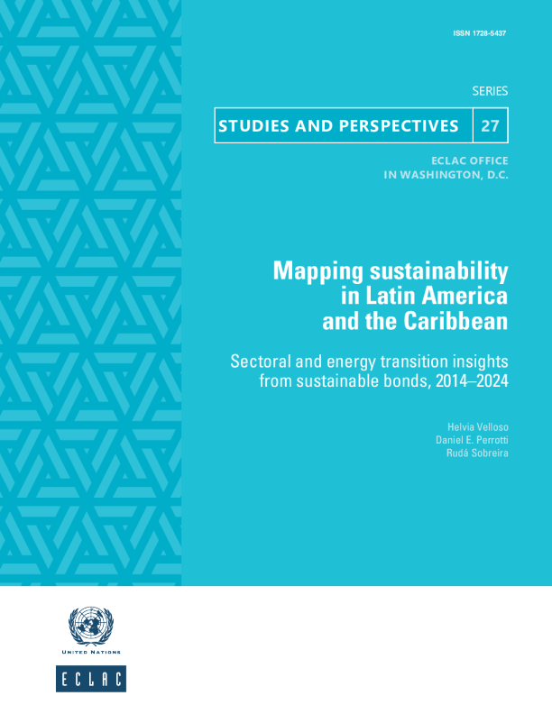 绘制拉丁美洲和加勒比地区的可持续性：20142024年可持续债券的部门和能源转型见解（英）2025