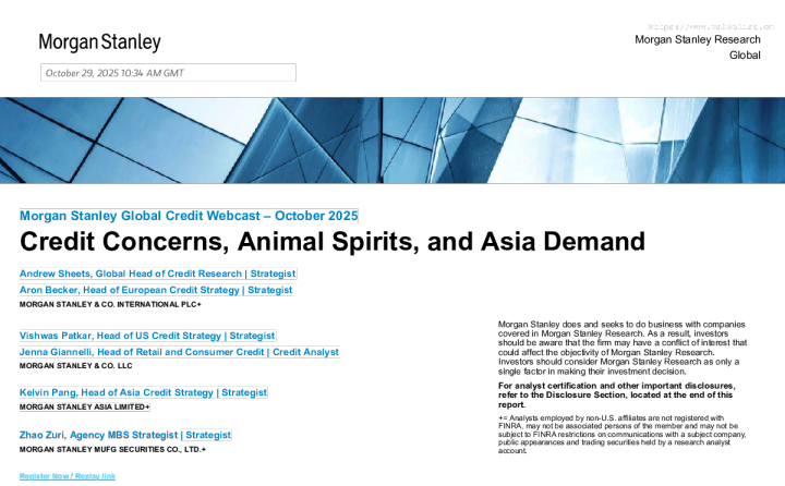 摩根士丹利全球信贷网络直播——2025年10月：信贷担忧、动物精神与亚洲需求