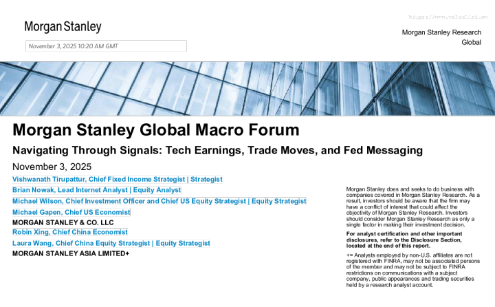 摩根士丹利全球宏观论坛：穿越信号迷雾：科技股财报、贸易动向与美联储政策信号
