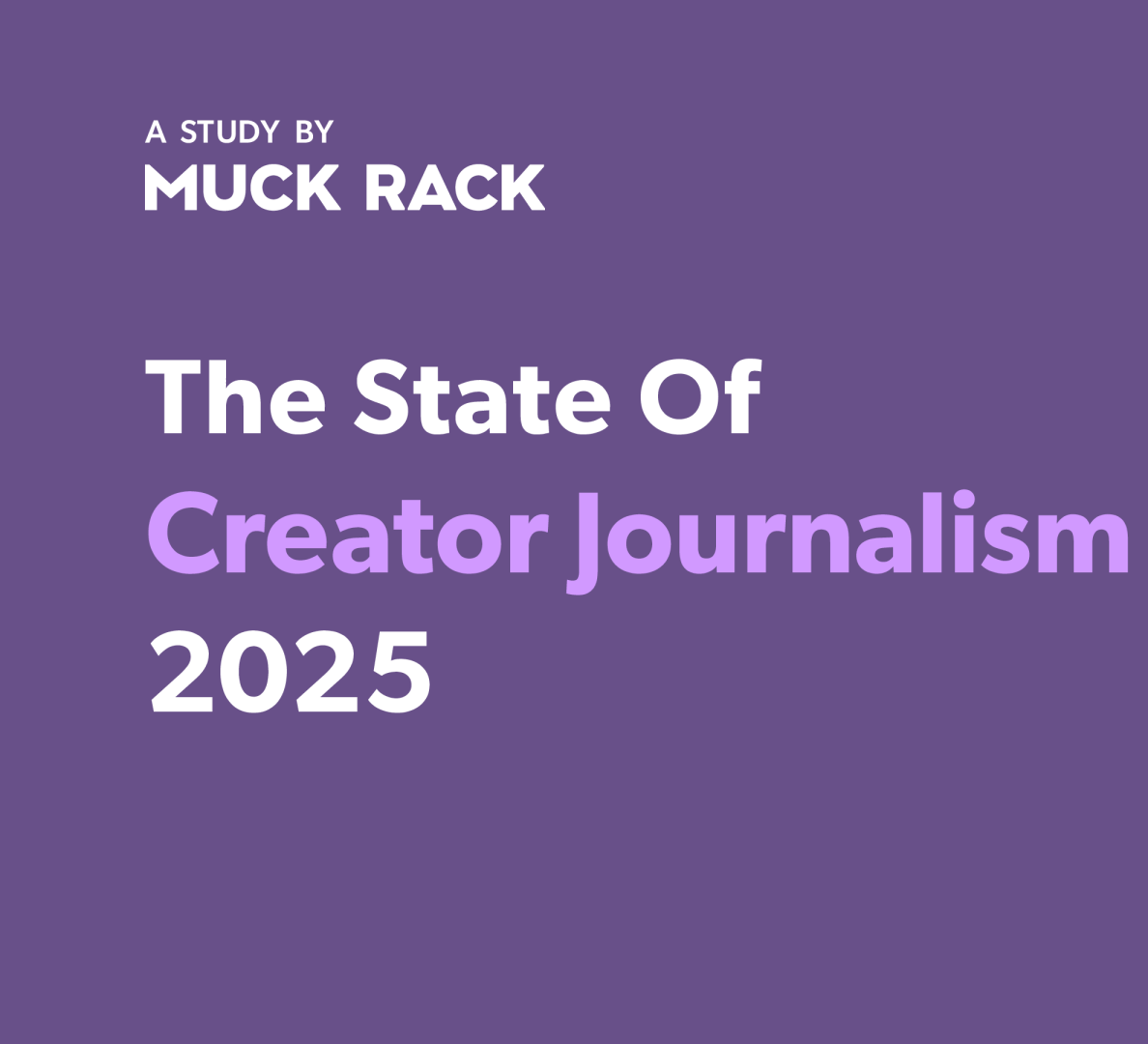 2025年创作者新闻状况研究报告