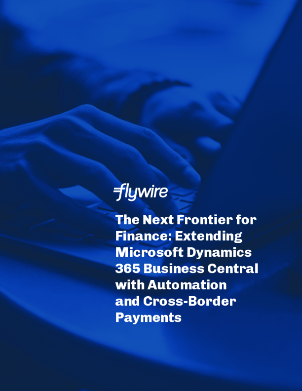 金融的下一个前沿：通过自动化和跨境支付扩展Microsoft Dynamics 365 Business Central