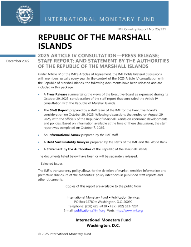 马绍尔群岛共和国：2025年第四条磋商新闻稿；员工报告；马绍尔群岛共和国当局的声明