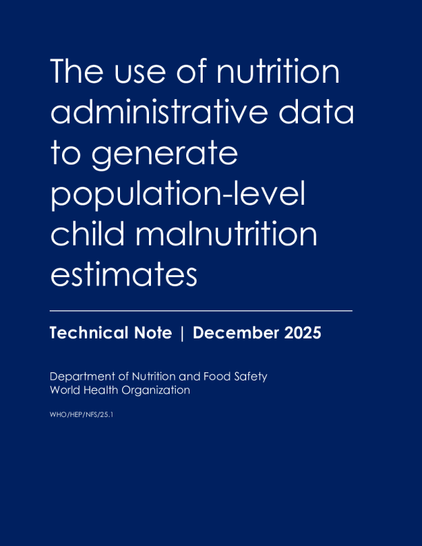 使用营养行政数据生成人口水平儿童营养不良估计数：技术说明