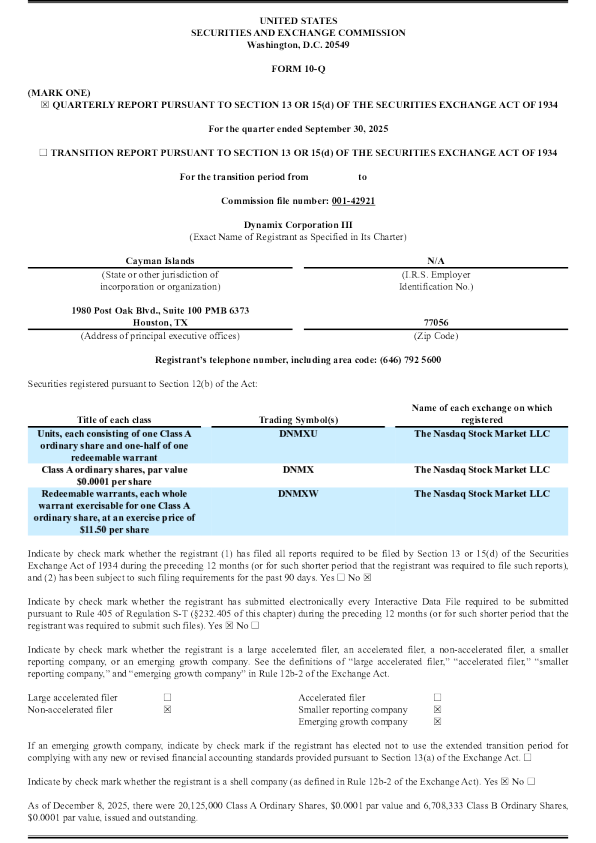Dynamix Corp III-A 2025年季度报告