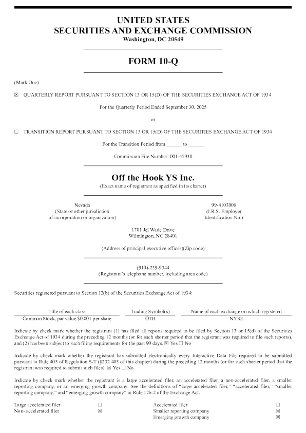 Off The Hook YS Inc 2025年季度报告