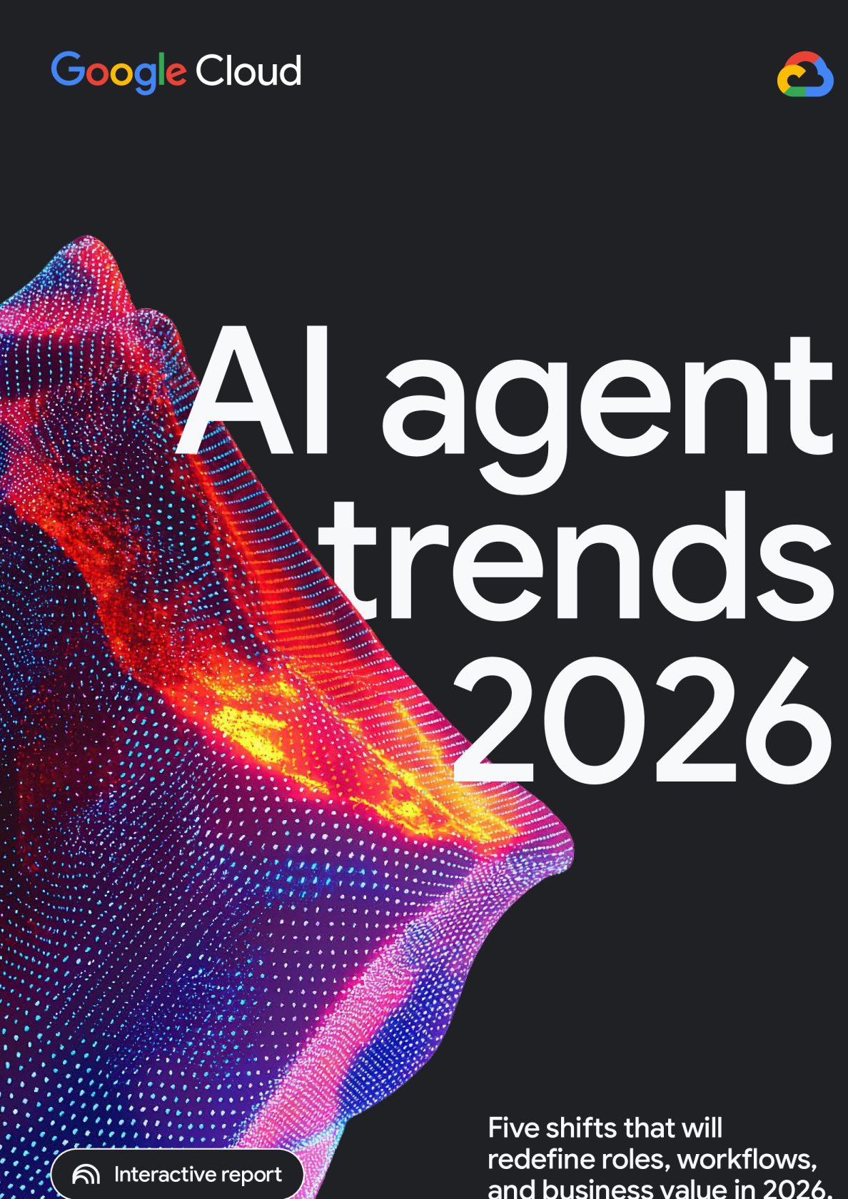 2026年AI智能体趋势：五大转向将重塑角色、工作流程与商业价值